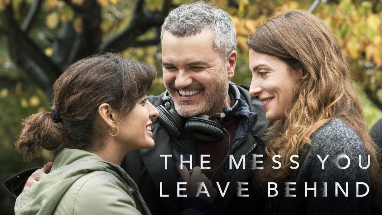 مسلسل The Mess You Leave Behind