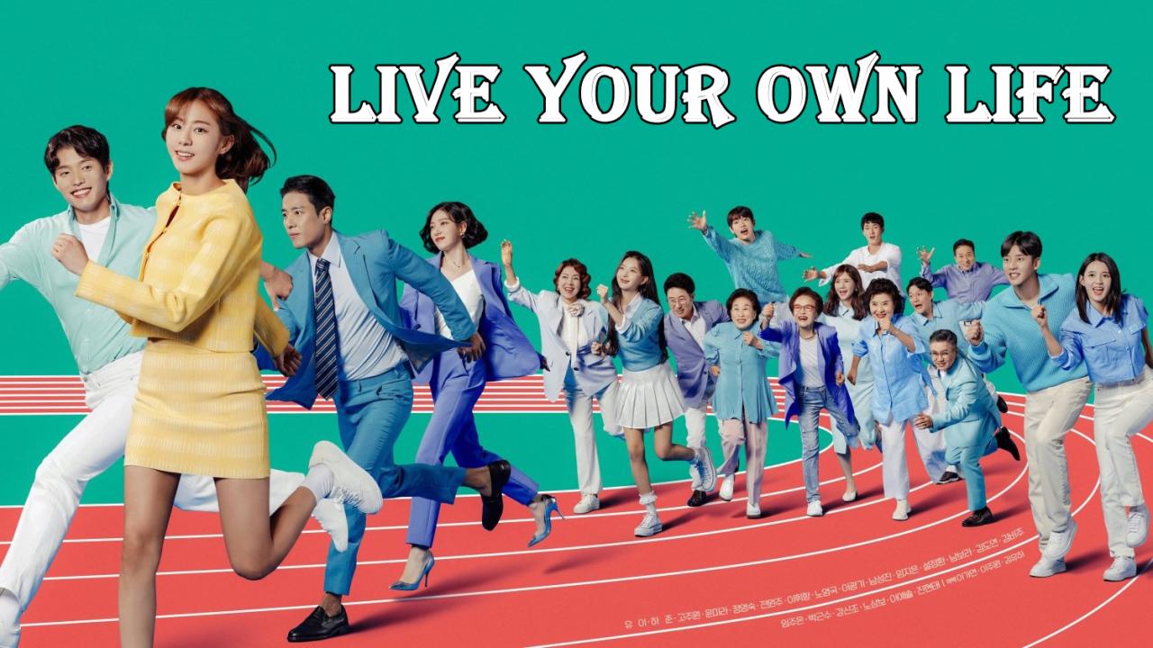 Live Your Own Life - عِش حياتك